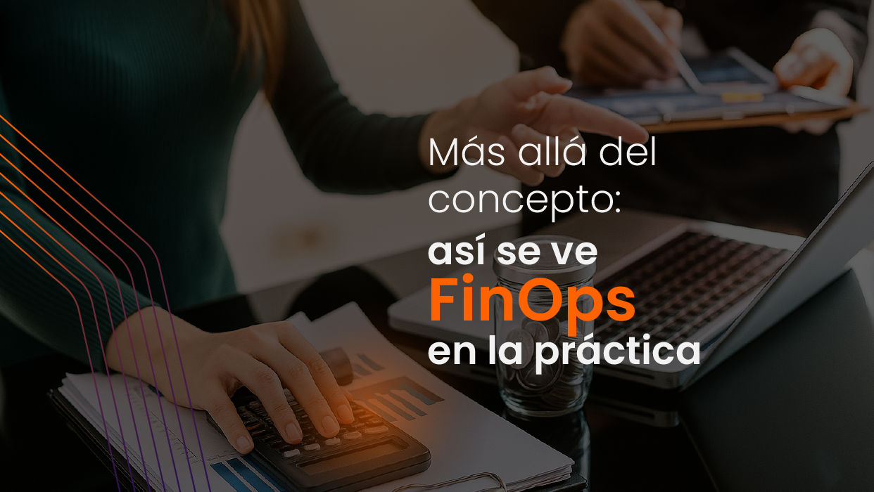 FinOps en acción: de la teoría a decisiones reales en la nube